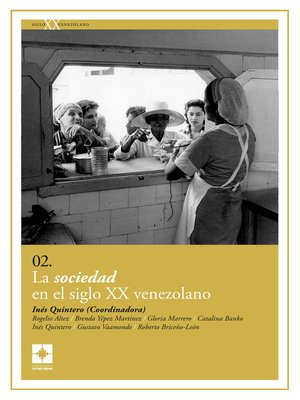 cover image of La sociedad en el siglo XX venezolano